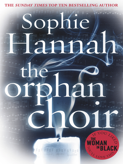 Title details for The Orphan Choir by Sophie Hannah - Wait list